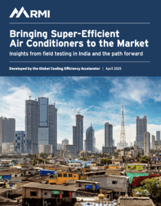 Bringing Super Efficient Air Conditioners to the Market